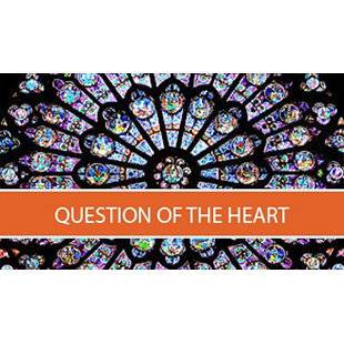 Question of the Heart